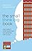 The Small Think Big Book