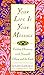 Your Life is Your Message: Finding Harmony With Yourself, Others, and the Earth