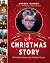 A Christmas Story: Behind the Scenes of a Holiday Classic