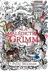 La malédiction Grimm by Polly Shulman