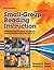 Small-Group Reading Instruction: Differentiated Teaching Models for Intermediate Readers, Grades 3-8