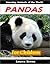 Pandas for Children - Amazing Animals of the World