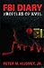 FBI Diary: Profiles of Evil