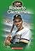 I Am Roberto Clemente by Jim Gigliotti