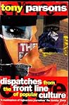 Dispatches from the front line of popular culture Dispatches from the front line of popular culture