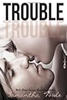 Trouble by Samantha Towle