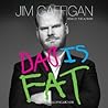 Dad Is Fat by Jim Gaffigan