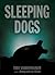Sleeping Dogs: A Novel