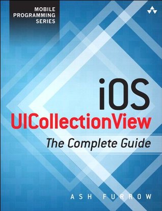 iOS UICollectionView: The Complete Guide