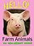 Hello! Farm Animals (A Fun, Educational Children's Picture Book) (Edu-Great Books)
