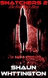 Snatchers 2: The ...