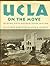 UCLA On The Move: During Fi...