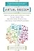 Virtual Freedom: How to Wor...