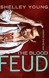 The Blood Feud by Shelley Young