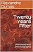 Twenty Years After: (Annotated with short biography)