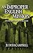 An Improper English Mission...