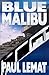 Blue Malibu by Paul Le Mat