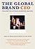 The Global Brand CEO: Building The Ultimate Marketing Machine