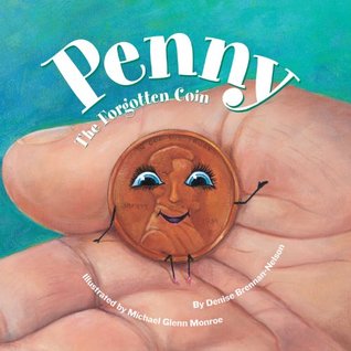 Penny: The Forgotten Coin (Kindle Edition)