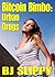Urban Drugs (Bitcoin Bimbo, #1)