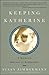 Keeping Katherine by Susan Zimmermann