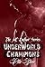 Underworld Champions (MC Ou...