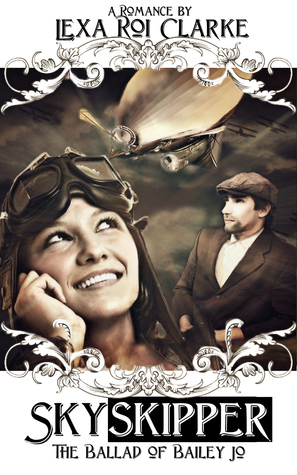 Skyskipper (The Ballad of Bailey Jo)