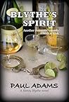 Blythe's Spirit - Another romantic comedy .... with a kink by Paul     Adams