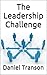 The Leadership Challenge by Daniel Transon
