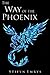 The Way of the Phoenix