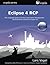 Eclipse 4 RCP: The complete guide to Eclipse application development (vogella)