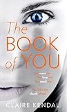The Book of You by Claire Kendal