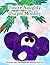 You're Naughty, Purple Monkey!: The purple monkey is bothering all of his jungle friends and your child is learning the correct usage of you, you're and your.
