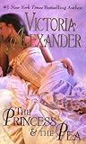 The Princess & the Pea by Victoria Alexander