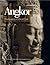 Angkor, naissance d'un mythe: Louis Delaporte et le Cambodge
