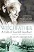 WITCHFATHER: Into the Witch Cult Volume 1: A Life of Gerald Gardner (WITCHFATHER: A Life of Gerald Gardner)