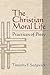 The Christian Moral Life by Timothy F. Sedgwick