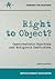 Right to Object? Conscienti...