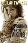 Bound by the Viki...