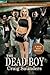The Dead Boy (Dead Days Book 1)