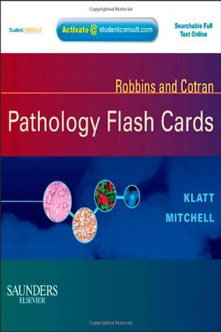 Robbins and Cotran Pathology Flash Cards: With STUDENT CONSULT Online Access (Robbins Pathology)
