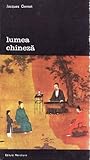 Lumea Chineză Vol.1