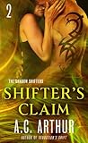 Shifter's Claim Part II by A.C. Arthur