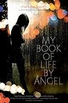 My Book of Life by Angel by Martine Leavitt