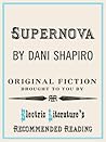Supernova (Electric Literature's Recommended Reading Book 73) Supernova (Electric Literature's Recommended Reading Book 73)
