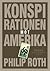 Konspirationen mot Amerika by Philip Roth