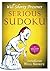 Will Shortz Presents Serious Sudoku: 200 Hard Puzzles