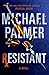 Resistant (Dr. Lou Welcome,...