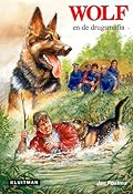 Wolf en de drugsmafia