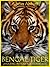 Bengal Tiger: An Amazing An...